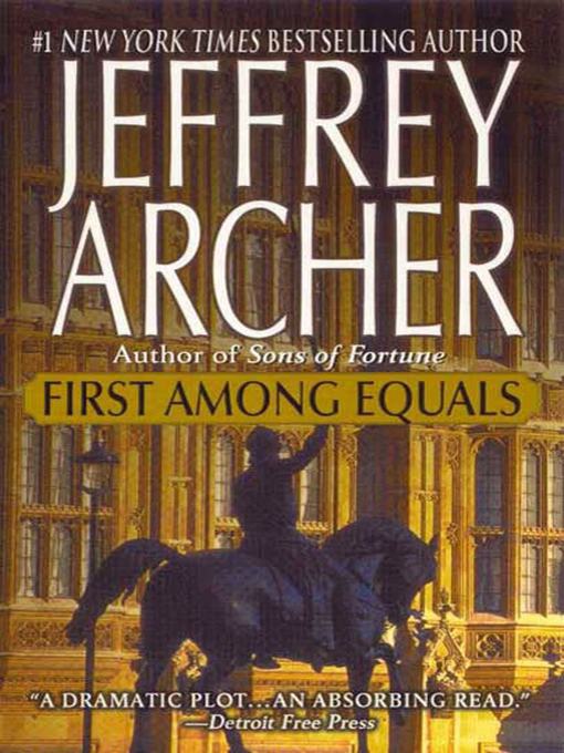 Title details for First Among Equals by Jeffrey Archer - Wait list